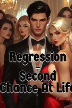 Regression - Second Chance At Life