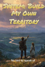 System: Build My Own Territory