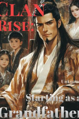 Clan Rise: Starting as a Grandfather