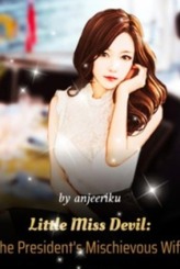 Little Miss Devil: The President’s Mischievous Wife