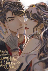Rebirth Of The Villainess: Young Master Lu's Wicked Wife