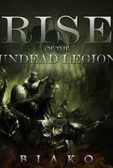 Rise of the Undead Legion