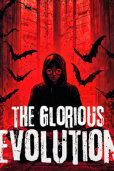 The Glorious Evolution