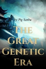 The Great Genetic Era