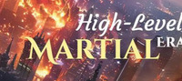 High-Level Martial Era