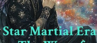 Star Martial Era: The Way of Star Light Cultivation