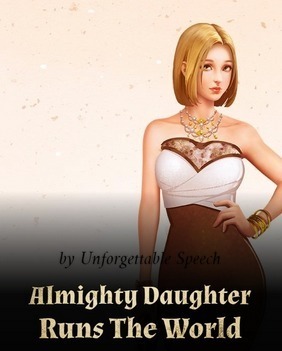 Almighty Daughter Runs The World