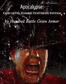 Apocalypse: God-level Zombie Synthesis System