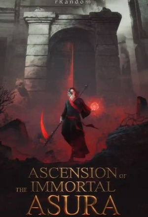 Ascension Of The Immortal Asura