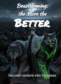 Beast Taming: the More the Better