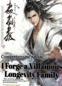Comprehension Ability: I Forge a Villainous Longevity Family