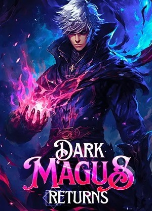 Dark Magus Returns