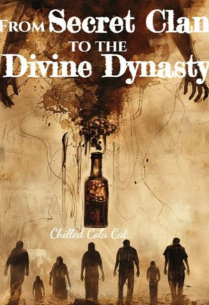 From Secret Clan to the Divine Dynasty