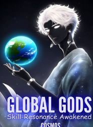 Global Gods : Skill-Resonance Awakened