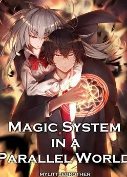 Magic System in a Parallel World