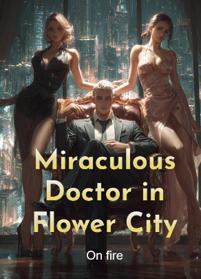 Miraculous Doctor in Flower City
