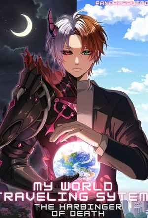 My World Traveling System: The Harbinger of Death