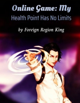 Online Game: My Health Point Has No Limits