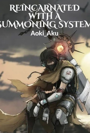 Reincarnated With A Summoning System