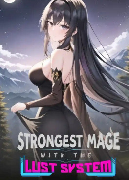 Strongest Mage with the Lust system
