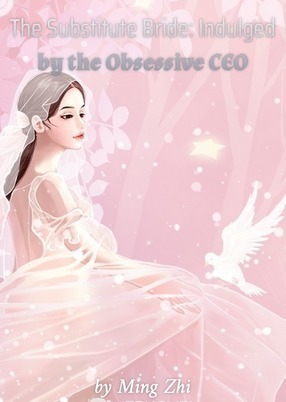 The Substitute Bride: Indulged by the Obsessive CEO