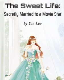 The Sweet Life: Secretly Married to a Movie Star