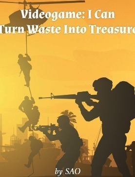 Videogame: I Can Turn Waste Into Treasure